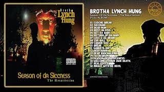 Season Of da Siccness | Brotha Lynch Hung | Full Album