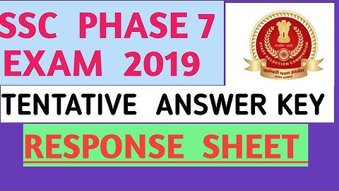 SSC PHASE 7 EXAM ANSWER KEY 2019!! SSC PHASE 7 ANSWER KEY 2019