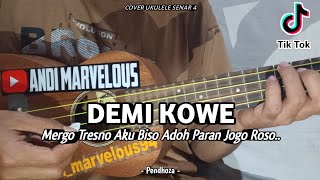 ( Mergo Tresno Aku Biso ) DEMI KOWE - PENDOZHA || Cover Ukulele Senar 4 By Andi Marvelous