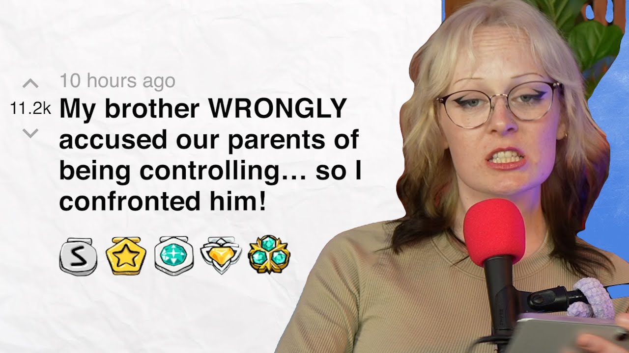 My brother WRONGLY accused our parents of being controlling… so I confronted him!