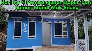 Hari Ke 4 Pembangunan Dapur Dan Kamar Mandi Mak Enung Sehari Lagi Menuju Finishing