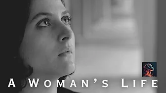 A Woman’s Life A Woman’s Life
