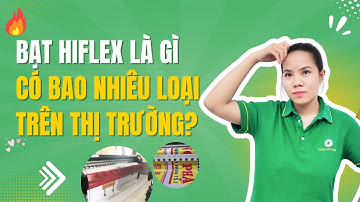 BẠT HIFLEX LÀ GÌ? CÓ BAO NHIÊU LOẠI TRÊN THỊ TRƯỜNG? | IN ẤN PHÚ THIỆN NT - Nha Trang Print