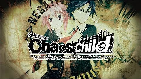 Chaos;Child - Part 1