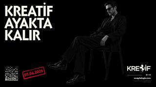 KREATİF AYAKTA KALIR
