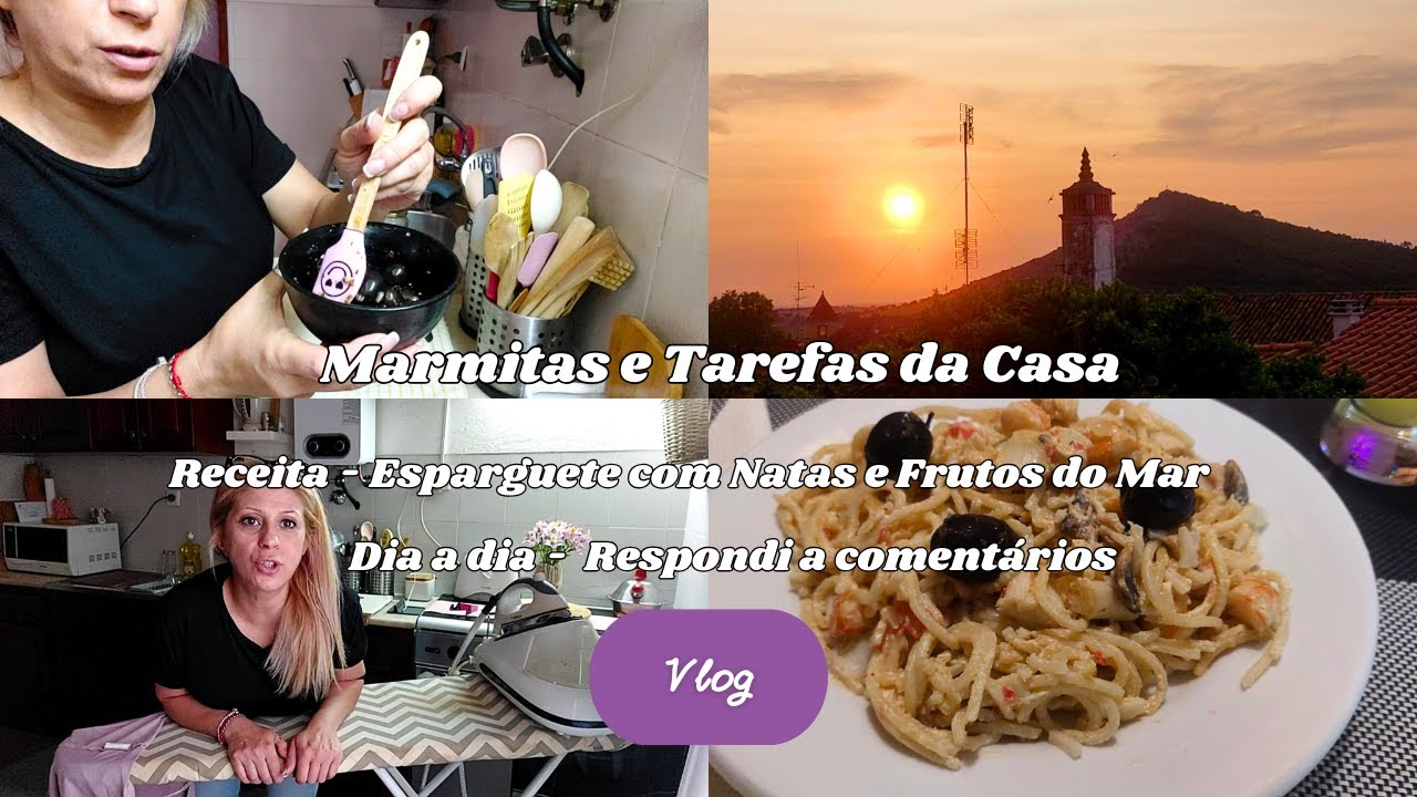 Ideia de Marmita | Tempero de Azeitonas | Esparguete com Natas e Frutos do Mar | Tarefas da Casa
