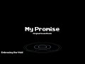 My Promise OST -  Embracing The Void