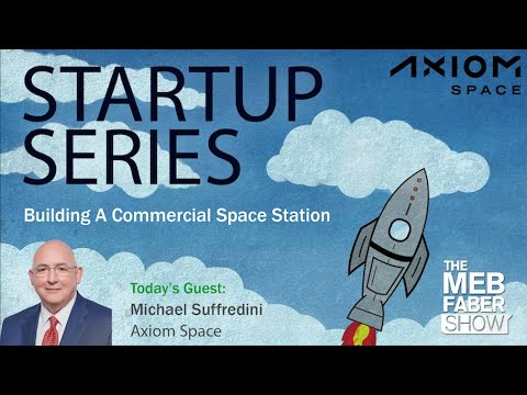 Michael Suffredini, Axiom Space - The Only Thing I Know How To Do Is Build & Operate A Space Station