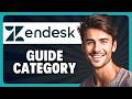 How to Create a Guide Category in Zendesk in 2026