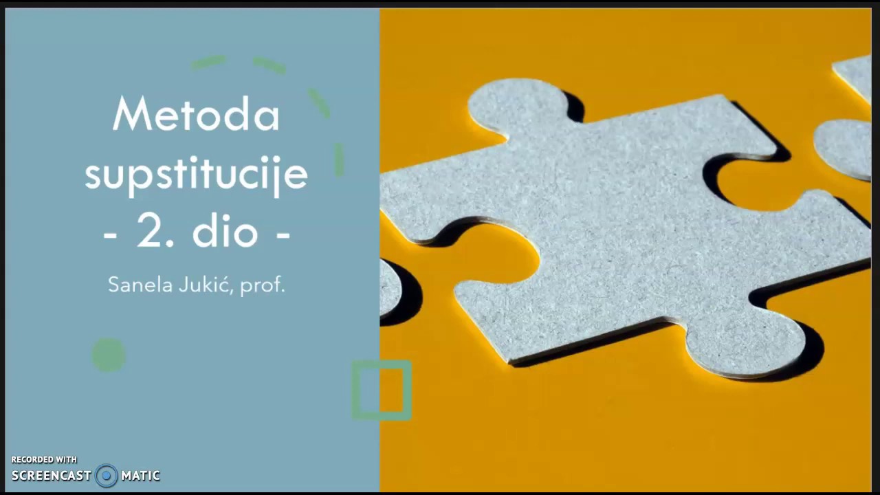 Metoda supstitucije 2.dio