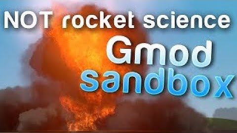 Not Rocket Science Gmod Sandbox [Gloward, Viper, Poly vesves Rippie]