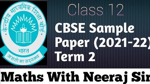 Class 12 CBSE Sample Paper Term 2 Session 2021-22