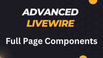 Livewire: Full Page Components Example with Layouts