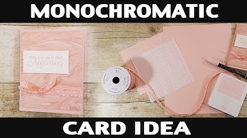 Stamping Jill - Monochromatic Card Idea