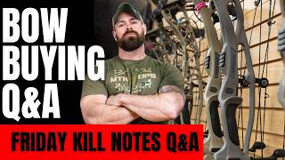 Buying Your First Hunting Compound Bow Q&A | Friday Kill Notes