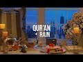 Lofi themed quran recitation for listening  quran  rain  surah kahf surah maryam surah taha