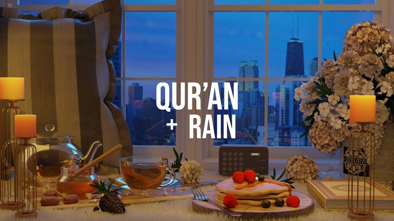 Lofi themed Quran Recitation for Listening  Quran  Rain  Surah Kahf Surah Maryam Surah Taha