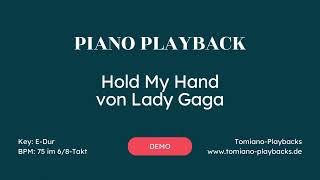 Hold My Hand (Lady Gaga) Piano Playback - DEMO VERSION