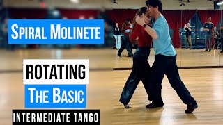 Tango Spiral Molinete-Rotating The Basic 2-13-2024