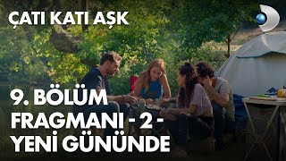 Çatı Katı Aşk 9. Bölüm Fragmanı - 2 - YENİ GÜNÜNDE