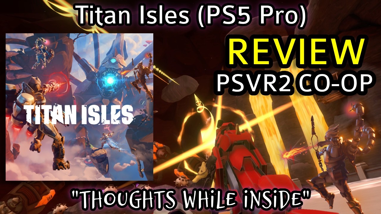 Review: Titan Isles (PSVR2 on PS5 Pro) | CO-OP ACTION! #psvr2 #vr #ps5pro #ps5 #titan