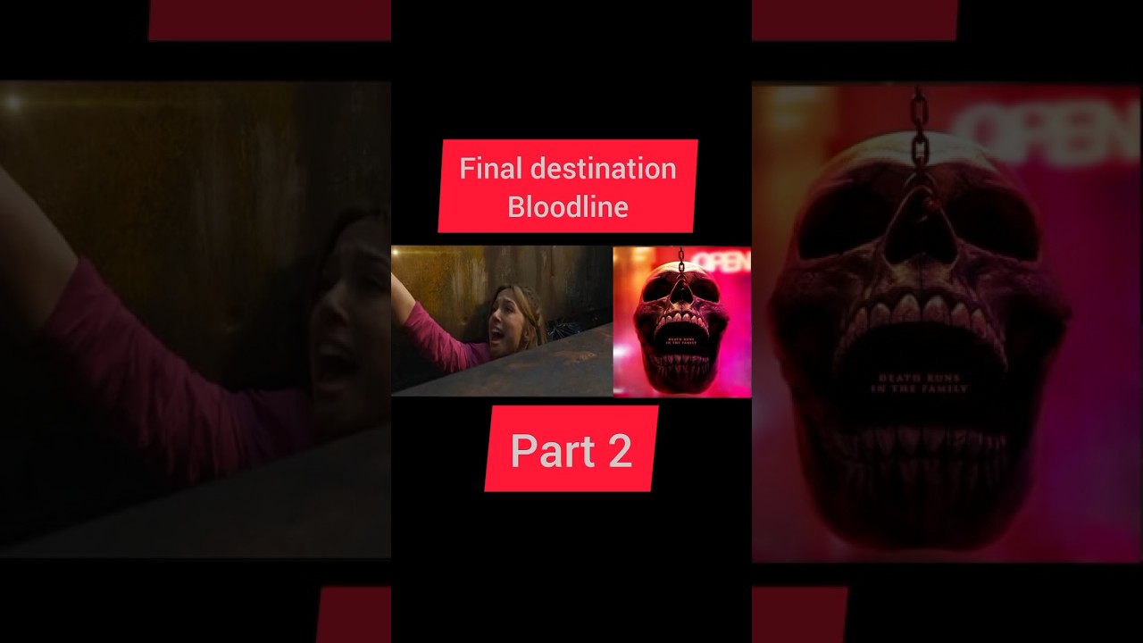 Final Destination Bloodlines Full Movie Explained in Hindi | Horror Death Twist 2025 | Part 2