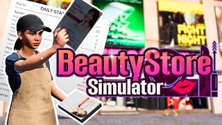 Beauty Store Simulator just dropped and I had to play it 💋