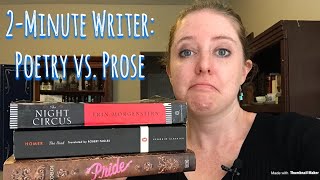 2-Minute Writer: Poetry vs. Prose