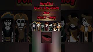 Xrun Voice 2 - Ahoy | Incredibox Voices in the Middle