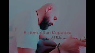 Erdem Altun Kepodze - Al Fadimem