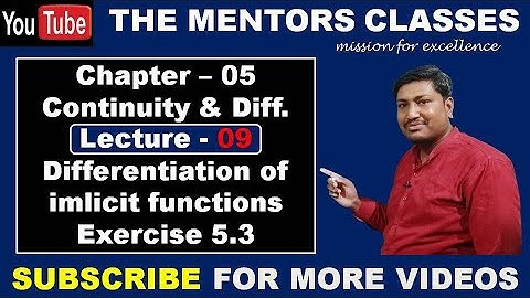Differentiation of implicit functions | Exercise 5.3 solutions and hints | CBSE Class 12 Maths NCERT