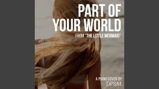 Part of Your World (From 