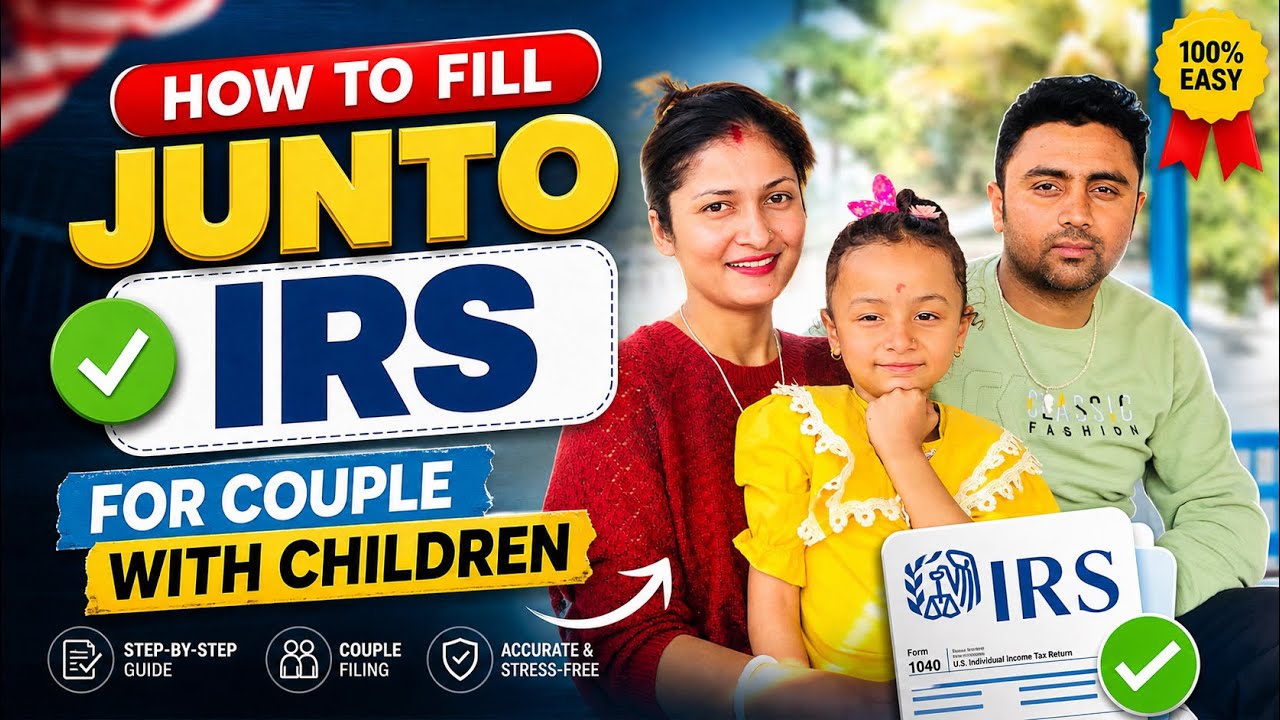 Fill IRS JUNTO For Married Couple & With Children Step By Step In ...