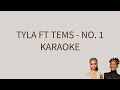 Tyla ft Tems - No. 1 - AfroBeats/Fusion Karaoke [LYRICS ON SCREEN]