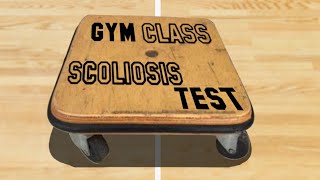 Gym Class Scoliosis Test | Brian Glowacki | FULL VIDEO