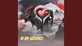 In My Absence