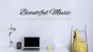The Most beautiful Music for 📚📃 Studying Concentration & Relaxation (string caress)