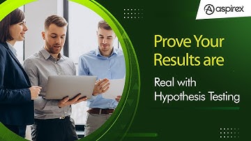 IASSC Lean Six Sigma Green Belt | Hypothesis Testing for Effective Data-Driven Decisions