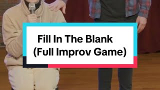 Fill In The Blank | FULL IMPROV GAME