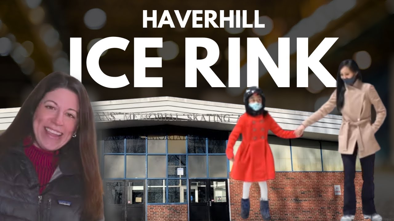 Haverhill Ice Rink Haverhill MA YouTube