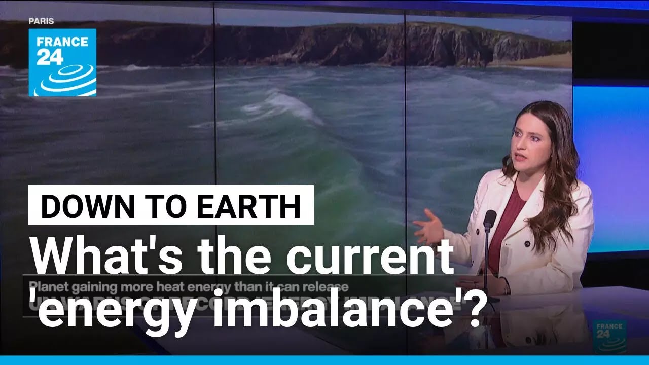 Planet is storing more heat than it can release, UN warns • FRANCE 24 English