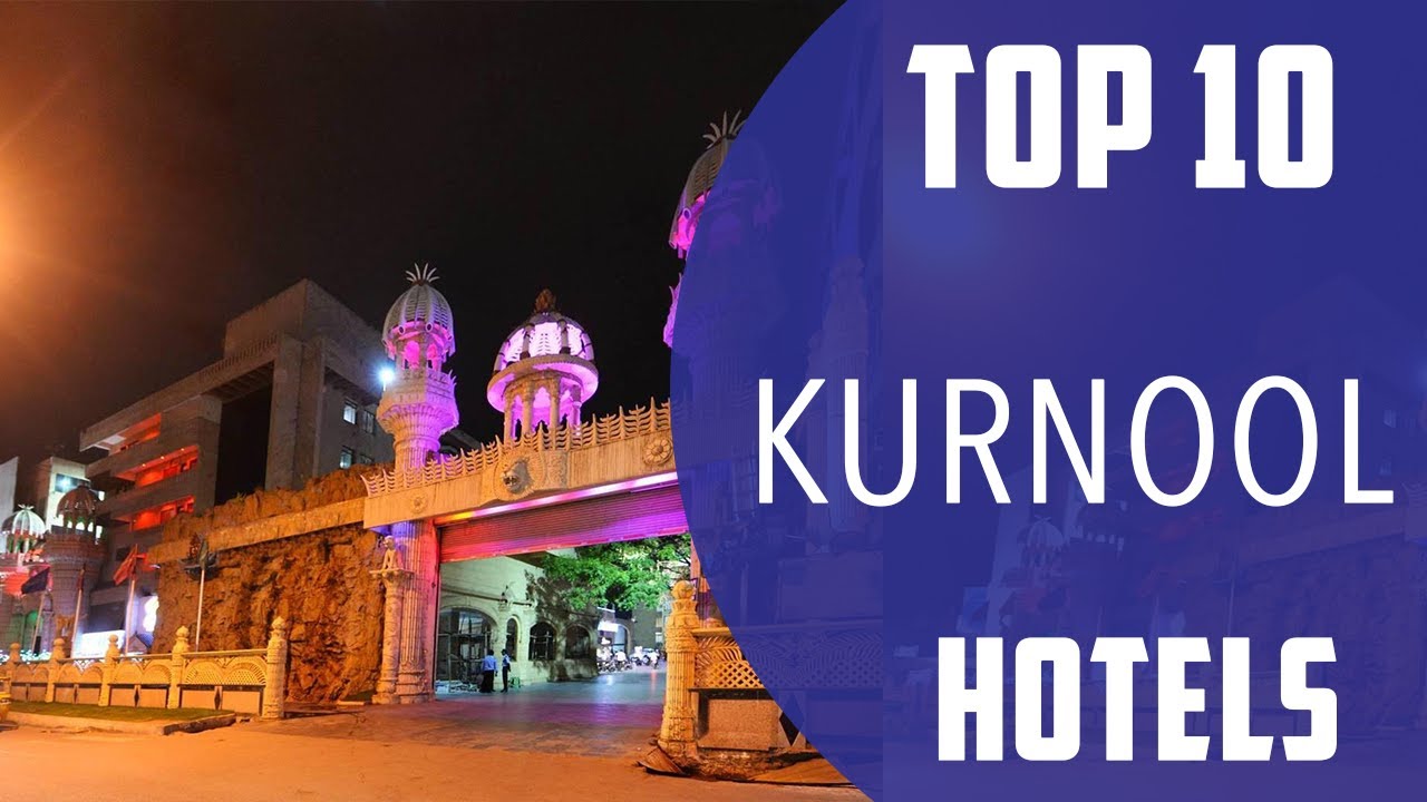Top 10 Best Hotels to Visit in Kurnool India English YouTube