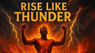 Rise Like Thunder | Official Anthem of Freedom & Power