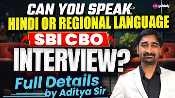 SBI CBO Interview Language Requirement Explained| Hindi & Regional Language Doubts Cleared By Aditya