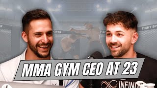 Owning an MMA Gym at 23 Years Old | Infinity Mixed Martial Arts