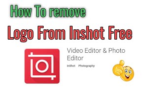 How To Remove Inshot Video Editing Software Logo Free From Your Video screenshot 5