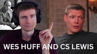 Wes Huff & The C.S. Lewis Quote We Need To STOP Using!