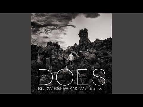 KNOW KNOW KNOW [Anime Version]
