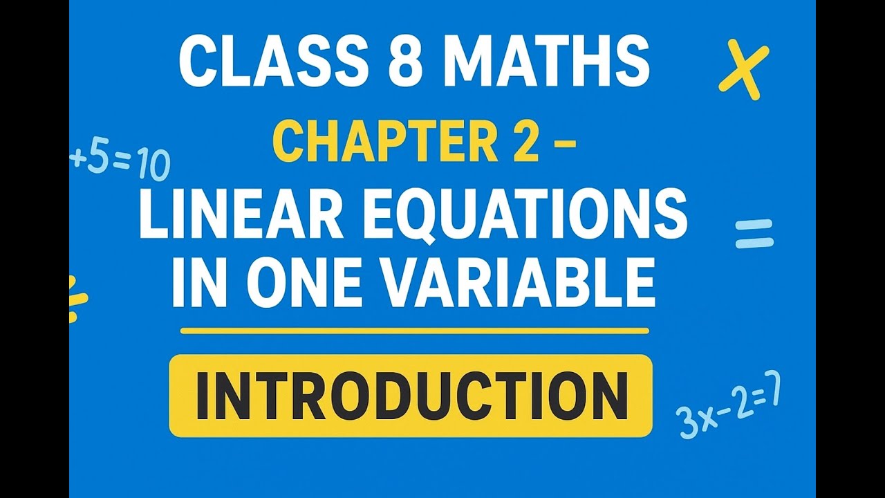NCERT | Maths | Class 8th | Chapter 2 | Linear Equations in one ...