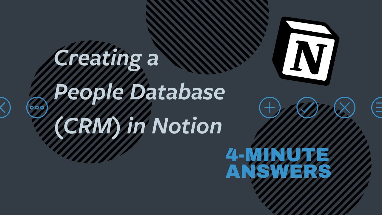 Creating a People Database (CRM) in Notion | Notion Tutorial - YouTube